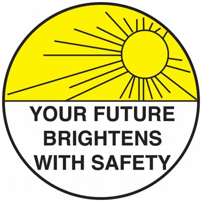 BRADY Hard Hat Label: Your Future Brightens With Safety, 2 in Dia, English, Std