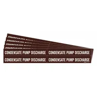 Pipe Marker: Condensate Pump Discharge, Brown, White, Fits 3/4 to 2 3/8 in Pipe O.D., 5 PK (MPN 7347-4-PK)