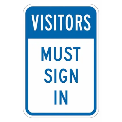 LYLE Reflective Visitors Visitors Sign: Aluminum, Mounting Holes Sign Mounting - Visitors: Must Sign In Signs