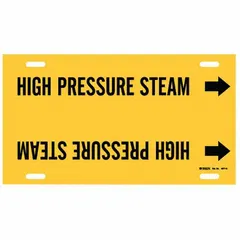 Yellow strap-on pipe marker with black legend reading 'High Pressure Steam' and directional arrows. Fits pipe outer diameters of 10 to 15 inches. Suitable for identifying steam lines in industrial piping systems.