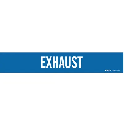 BRADY Pipe Marker: Exhaust, Blue, White, Fits 2 1/2 to 7 7/8 in Pipe O.D., 1 Pipe Markers - Exhaust Adhesive Pipe Markers