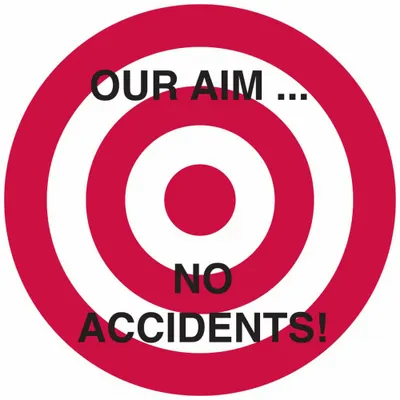 BRADY Hard Hat Label: Our Aim... No Accidents, 2 in Dia, English, Std, Non-Reflective - Safety