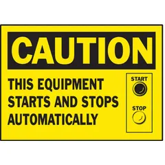 Adhesive-mounted polyester caution sign for equipment that starts and stops automatically. Nominal size 3 1/2 x 5 in, thickness 0.01 in. Not retroreflective or glow-in-the-dark. Supplied in a 5-pack. Suitable for marking machinery with automatic operation to alert personnel.
