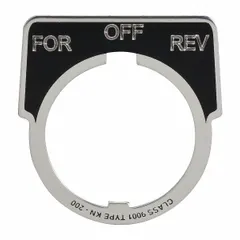 Half-round legend plate for 30 mm panel-mount push-button stations. Black and silver metallic aluminum construction with English 'For-Off-Rev' marking. Overall height 1 3/4 in, overall width 1 5/8 in. Used to label control functions in industrial machinery and equipment.