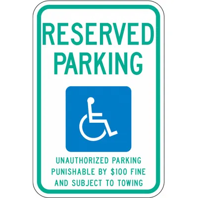 LYLE Handicap Parking Sign: 18 in x 12 in Nominal Sign Size, Aluminum, 0.063 in - Reserved Parking Unauthorized Parking Punishable By $100 Fine And Subject To Towing Signs (Tennesee)