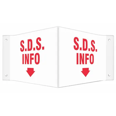 CONDOR Safety Sign: PETG, Mounting Holes Sign Mounting, 8 in x 18 in Nominal Sign Size - V-Shape Projection S.D.S. Info Signs
