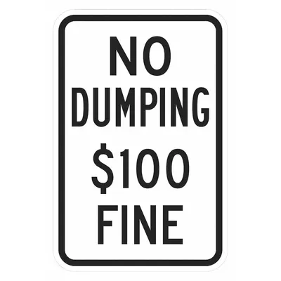 LYLE No Dumping $100 Fine Sign - No Dumping $100 Fine Signs