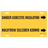 Yellow strap-on pipe marker with black legend reading 'Danger Asbestos Insulation' and directional arrows. Fits pipe outer diameters of 10 to 15 inches. Used to identify pipes containing asbestos insulation in industrial facilities, power plants, and refineries