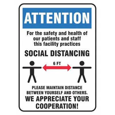 CONDOR Safety Sign: 10 in x 7 in Nominal Sign Size, Adhesive Surface Sign Mounting - Attention - Patients & Staff - Social Distancing Sign