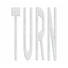 This white thermoplastic pavement marking features a 'Turn' legend and measures 8 ft long by 8 1/8 ft wide. It is applied using a hand torch for adhesion. Commonly used to designate turn lanes on roadways, parking lots, and industrial facilities.