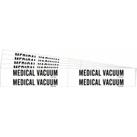 Pipe Marker: Medical Vacuum, White, Black, Fits 3/4 to 2 3/8 in Pipe O.D., 4 Pipe Markers, 5 PK (MPN 7186-4-PK)