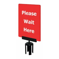Red acrylic sign with 'Please Wait Here' message. Includes mounting adapter for use with Tensabarrier posts. Overall dimensions: 11 in length, 7 in width. Used for queue management and pedestrian guidance in crowd control applications.