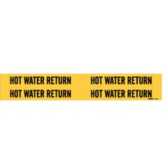 Yellow adhesive pipe marker with black legend reading 'Hot Water Return'. Fits pipe outer diameters from 3/4 to 2-3/8 inches. Pack of 4 markers without arrows. Used to identify hot water return lines in industrial piping systems.