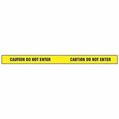 APPROVED VENDOR Caution Do Not Enter Barrier Tape, 2 in x 60 yds, Yellow Vinyl