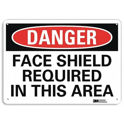 LYLE Danger Sign: Plastic, Mounting Holes Sign Mounting, 7 in x 10 in Nominal Sign Size - Danger: Face Shield Required In This Area Signs