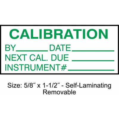 STRANCO Calibration Label: Calibration, 1 1/2 in Wd, 5/8 in Ht, Green/White, Polyester - Safety