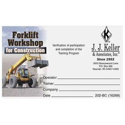JJ KELLER Reference Material: Forklift Safety for Construction - Forklift Training