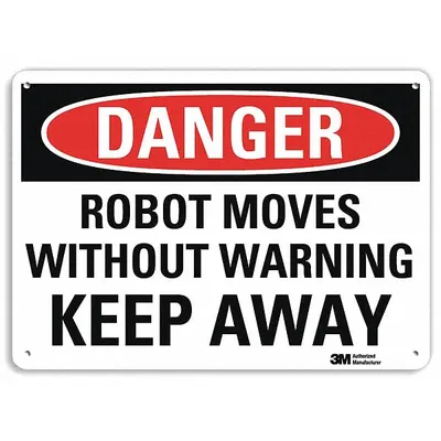 LYLE Danger Sign: Plastic, Mounting Holes Sign Mounting, 10 in x 14 in Nominal Sign Size - Danger: Robot Moves Without Warning Keep Away Signs
