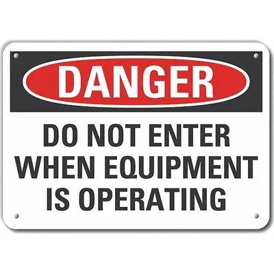 LYLE Plastic Machine & Operation Danger Sign: Plastic, Mounting Holes Sign Mounting - Danger: Do Not Enter When Equipment Is Operating Signs