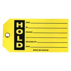 Paper safety tag with black/yellow rectangle design and 'Hold' header wording. Measures 5 3/4 inches wide by 3 inches high. For indoor use. Supplied in a 100-pack. Commonly used in industrial lockout/tagout procedures, maintenance shutdowns, and inventory holds to indicate equipment or materials that must not be moved or operated.