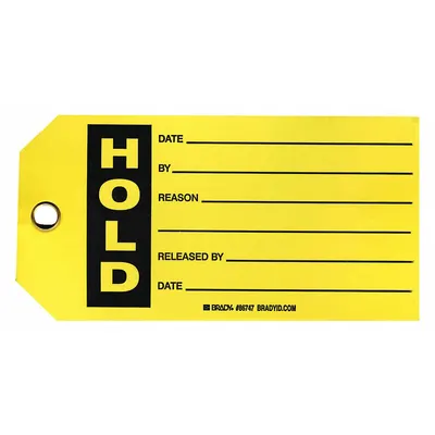 BRADY Tag: Hold, 5 3/4 in Wd, 3 in Ht, Black/Yellow, Rectangle, Paper, Indoor - Safety