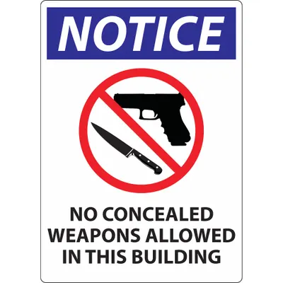 ZING Concealed Carry Sign: Plastic, Adhesive Sign Mounting - Notice: No Concealed Weapons Allowed In This Building Signs