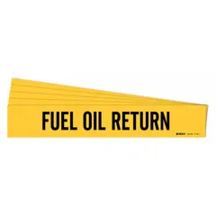 Yellow adhesive pipe marker with black legend text reading 'Fuel Oil Return'. Designed to fit pipe outer diameters from 2-1/2 to 7-7/8 inches. Sold in a pack of 5 markers without arrows. Used for identifying fuel oil return lines in industrial piping systems.