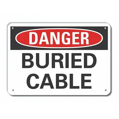 LYLE Aluminum Buried Cable Danger Sign: Aluminum, Mounting Holes Sign Mounting - Danger: Buried Cable Signs
