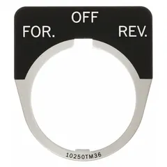 Half-round legend plate for Series 10250T push-button stations. 30 mm panel mounting size, 1 5/8 in overall width. Black metallic aluminum construction with white 'For-Off-Rev' legend and notch. Used to label forward, off, and reverse functions in industrial control panels.
