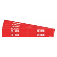 Pipe Marker: Return, Red, White, Fits 3/4 to 2 3/8 in Pipe O.D., 4 Pipe Markers, 5 PK (MPN 7243-4-PK)