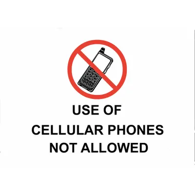 ZING Security Window Decals: Adhesive Sign Mounting, 5 in x 7 in Nominal Sign Size - Use Of Cellular Phones Not Allowed Signs