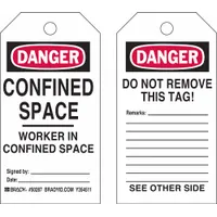 White write-on-surface tags with black/red/white danger and confined space markings, including fields for signature and date and a 'Do Not Remove This Tag' notice. Each tag has a cable-tie fastener. Pack of 25. Used to mark confined space entry points and warn of hazards