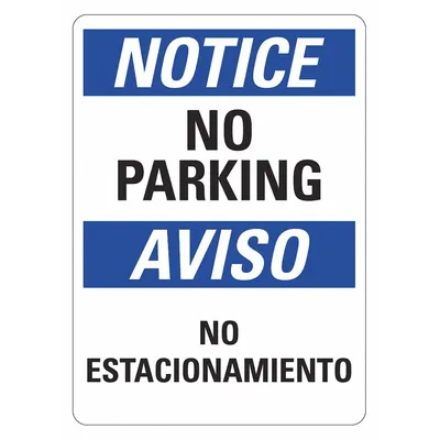 LYLE Plastic No Parking Sign: Non-PVC Polymer, 14 in x 10 in Nominal Sign Size - Notice/Aviso: No Parking/No Estacionarse Signs