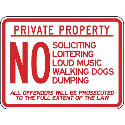 LYLE Reflective No Trespassing Sign: Aluminum, Mounting Holes Sign Mounting - Private Property No Soliciting Loitering Loud Music Walking Dogs Dumping All Offenders Will Be Prosecuted To The Full Extent Of The Law Signs
