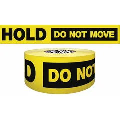 APPROVED VENDOR Quality Inspection Messaging Barrier Tape, 3 in x 1000 ft, Hold Do Not Move, Black on Yellow, Polyethylene, B3104Y4436-200