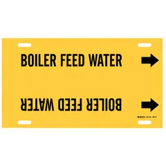 Yellow strap-on pipe marker with black legend reading 'Boiler Feed Water' and directional arrows. Designed for pipe outer diameters from 6 to 7-7/8 inches. Used to identify pipes carrying boiler feed water in industrial piping systems, aiding in maintenance and safety.