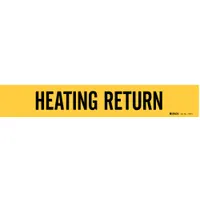 Pipe Marker: Heating Return, Yellow, Black, Fits 2 1/2 to 7 7/8 in Pipe O.D., 1 Pipe Markers (MPN 7125-1)