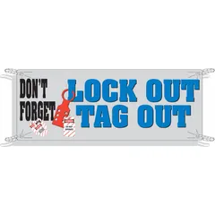 Polyethylene banner printed on one side, measuring 48 in x 120 in nominal. Rated for indoor/outdoor use. Used to reinforce lockout/tagout safety procedures in industrial environments such as plants, warehouses, and maintenance areas.