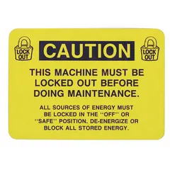 This adhesive-mounted caution sign measures 5 inches by 7 inches and is not retroreflective. It displays lockout/tagout instructions for machine maintenance. Suitable for industrial environments where non-reflective, non-glow-in-the-dark signage is required.