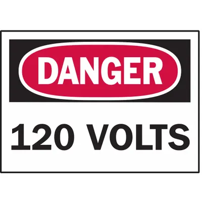 BRADY Label: Polyester, Adhesive Sign Mounting, 3 1/2 in x 5 in Nominal Sign Size - Danger: 120 Volts Signs